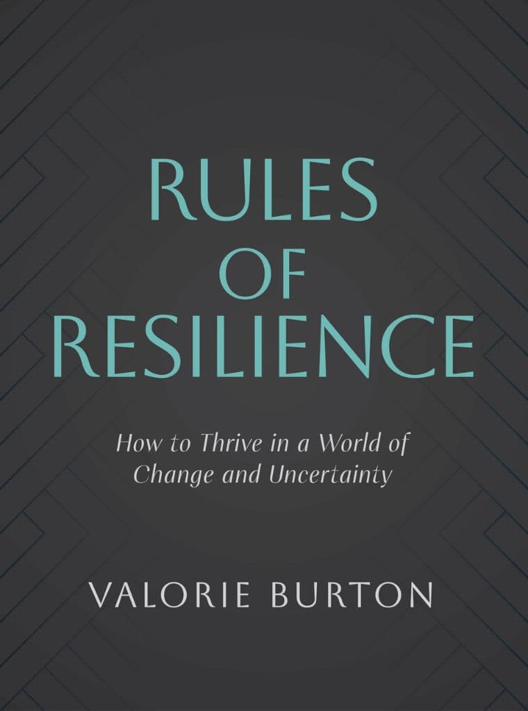 The Rules of Resilience: How to Thrive in a World of Change and Uncertainty cover image