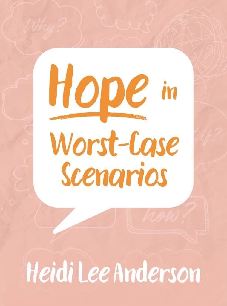 Hope in Worst-Case Scenarios cover image