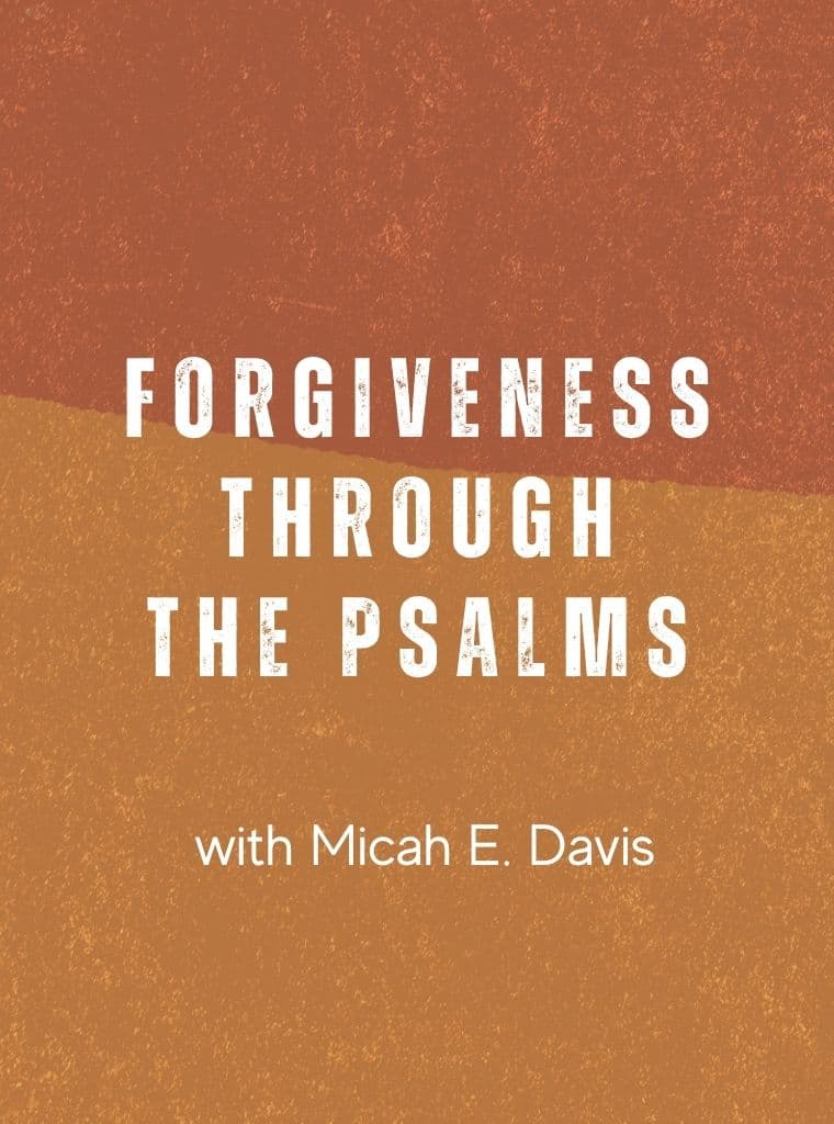 Forgiveness Through the Psalms cover image