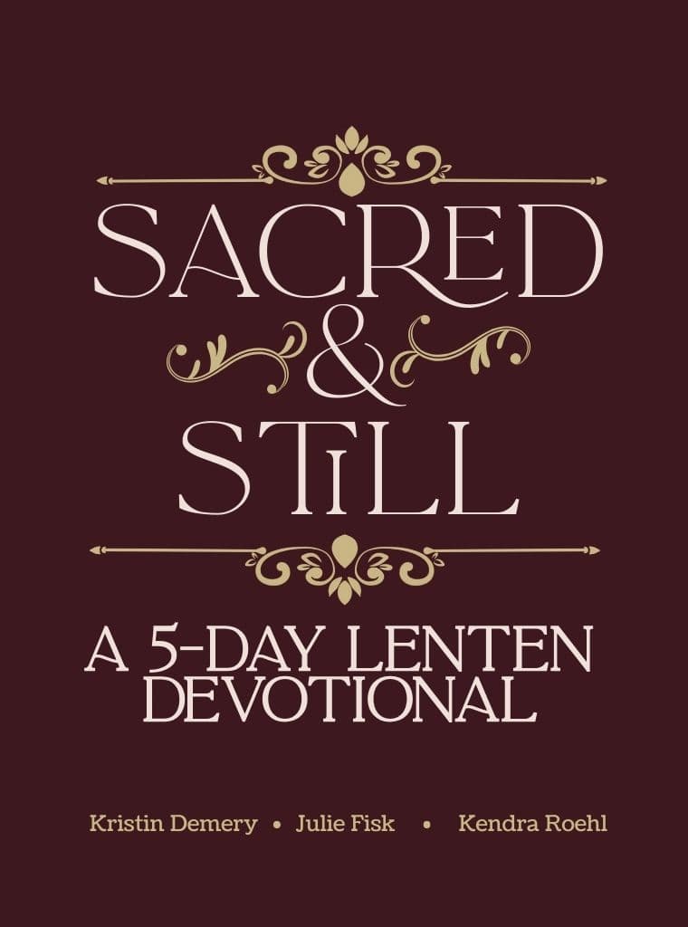 Sacred & Still: A 5-Day Lenten Devotional cover image