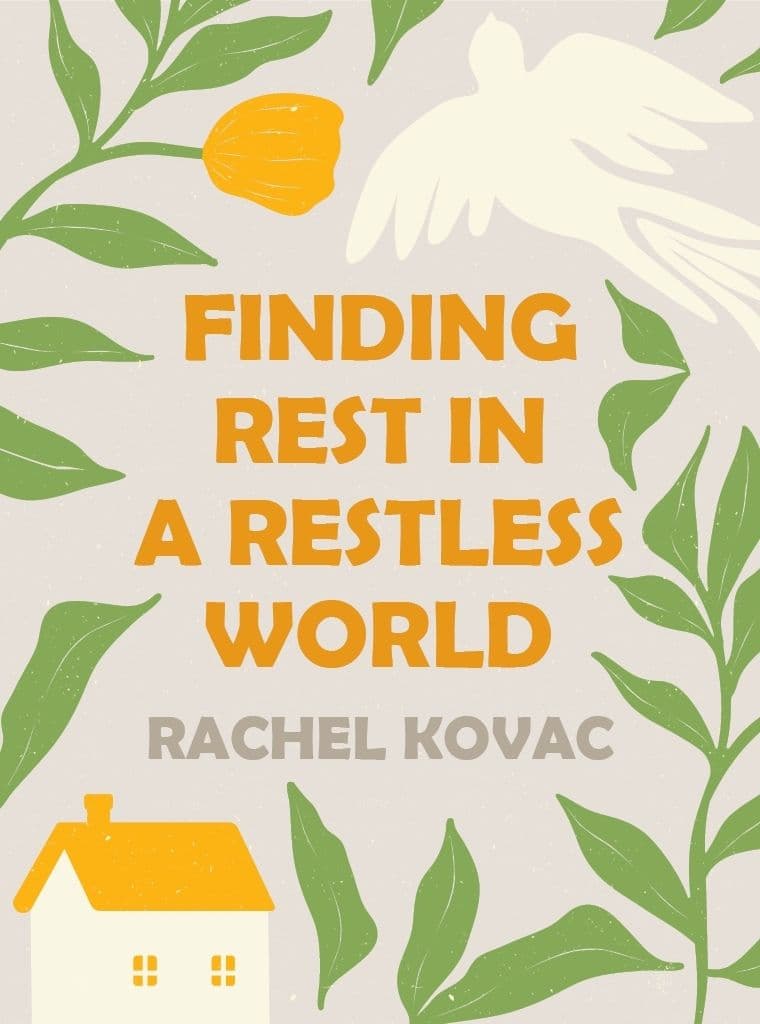 Finding Rest in a Restless World cover