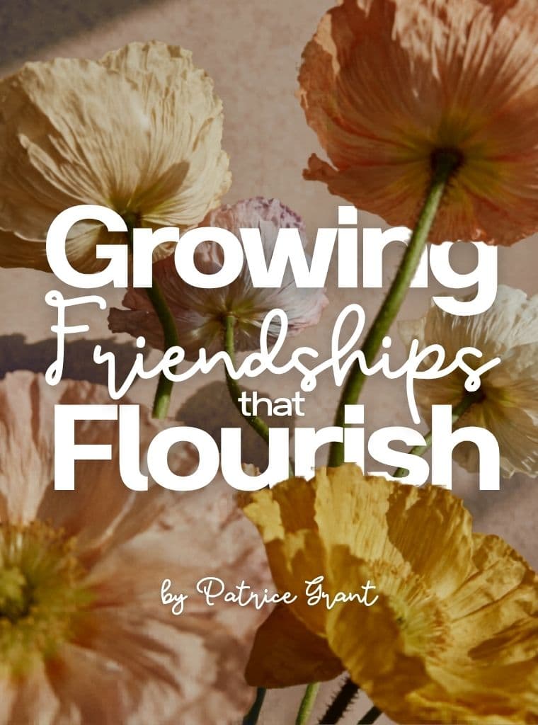 Growing Friendships that Flourish cover image