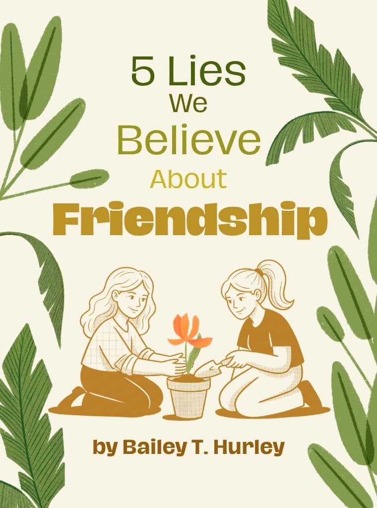 5 Lies We Believe About Friendship cover