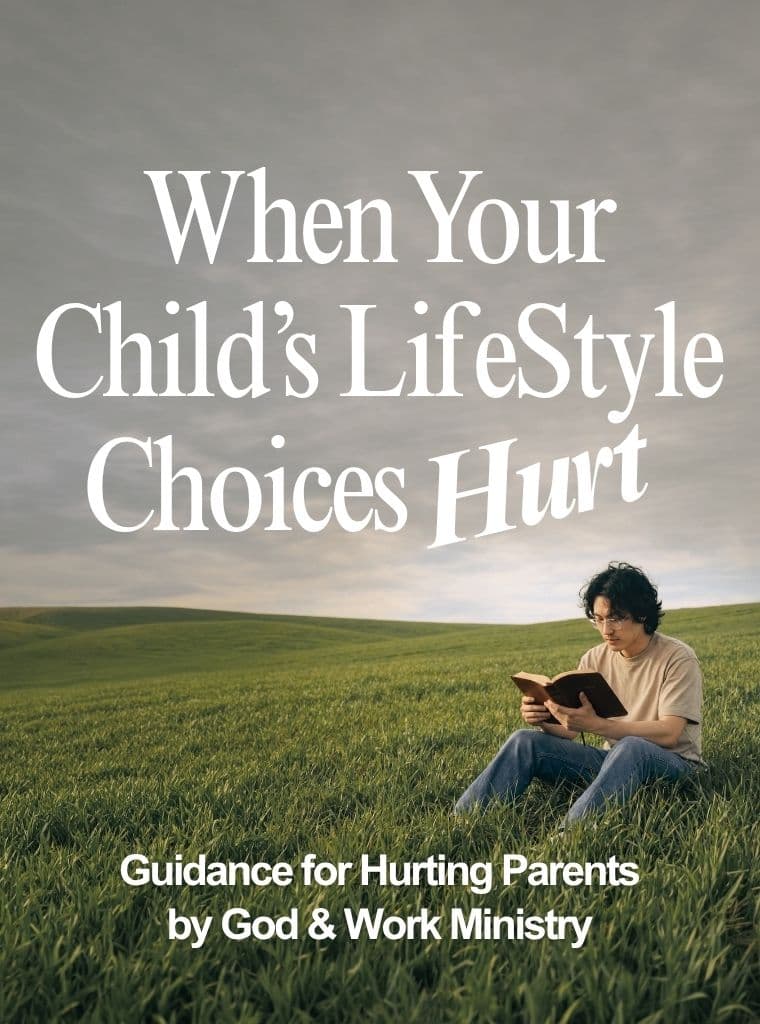 When Your Child’s LifeStyle Choices Hurt – Guidance for Hurting Parents cover
