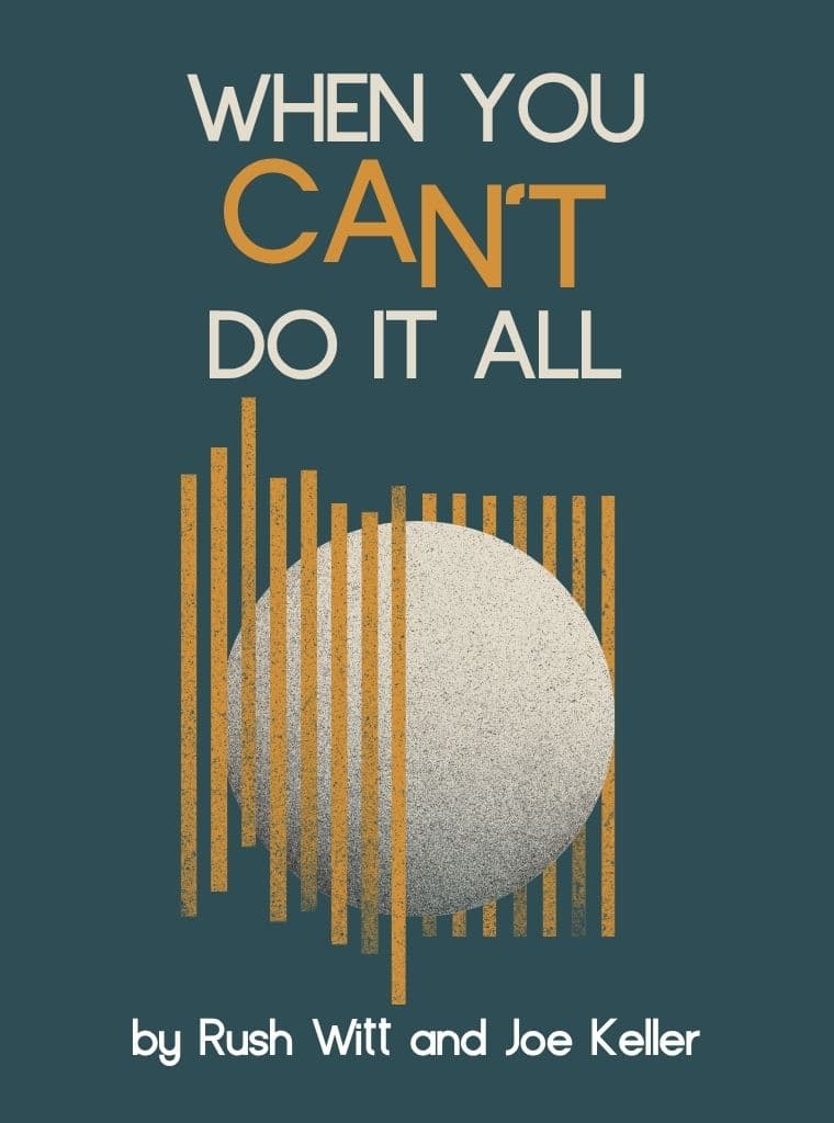 When You Can't Do It All cover