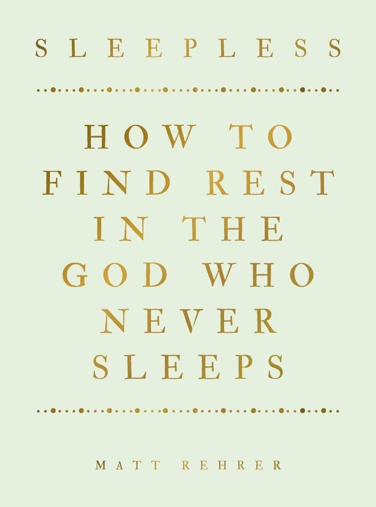 Sleepless: How to Find Rest in the God who Never Sleeps  cover