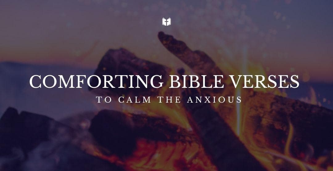 comforting-bible-verses-to-calm-the-anxious-bible-reading-plan-life