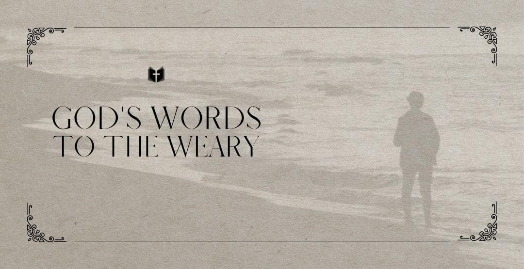 God's Words to the Weary image