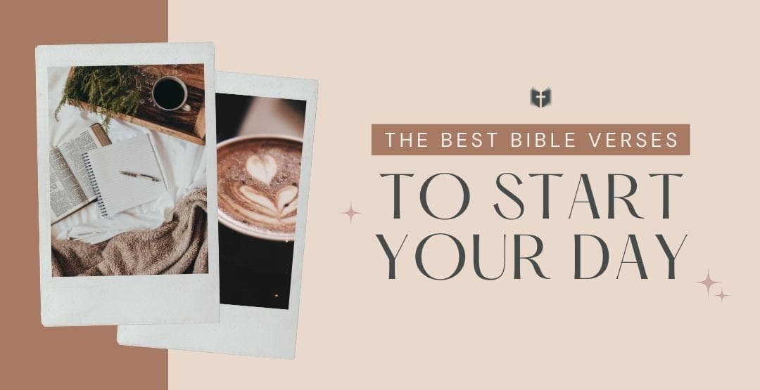 The Best Bible Verses to Start Your Day image