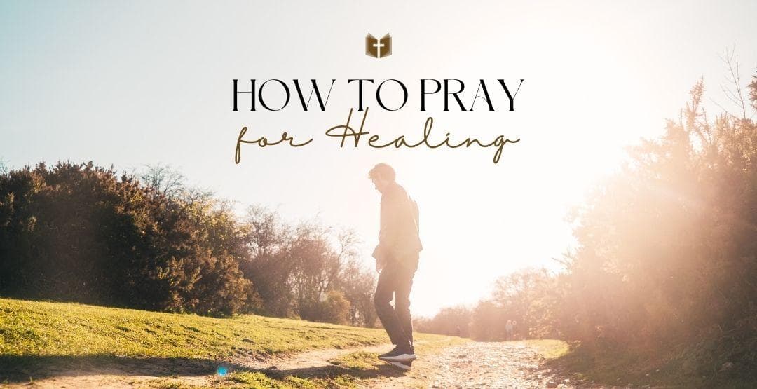 How to Pray for Healingimage