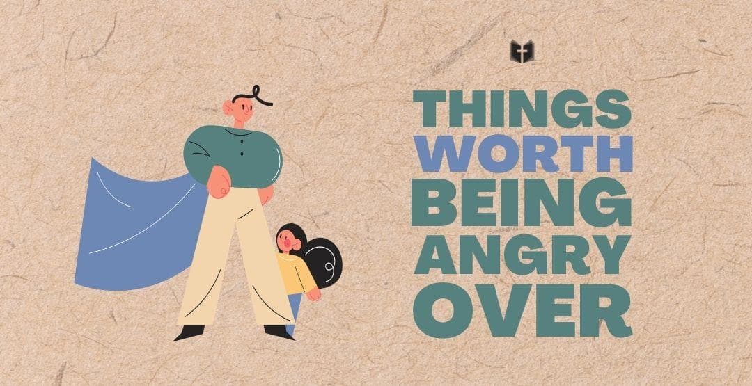 Things Worth Being Angry Over image