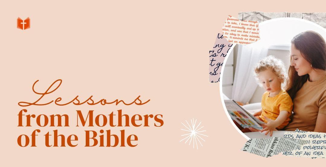 Lessons from Mothers of the Bibleimage