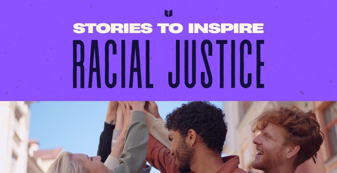 Stories to Inspire Racial Justice image