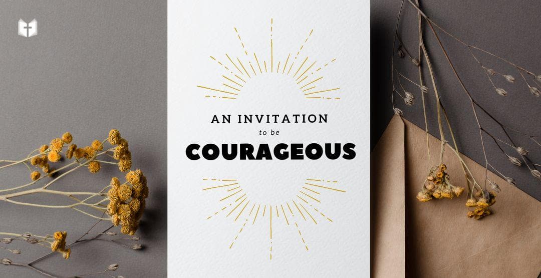 An Invitation to Be Courageous image