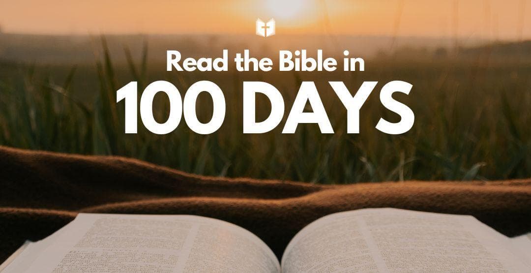 read-the-bible-in-100-days-bible-reading-plan-life-bible