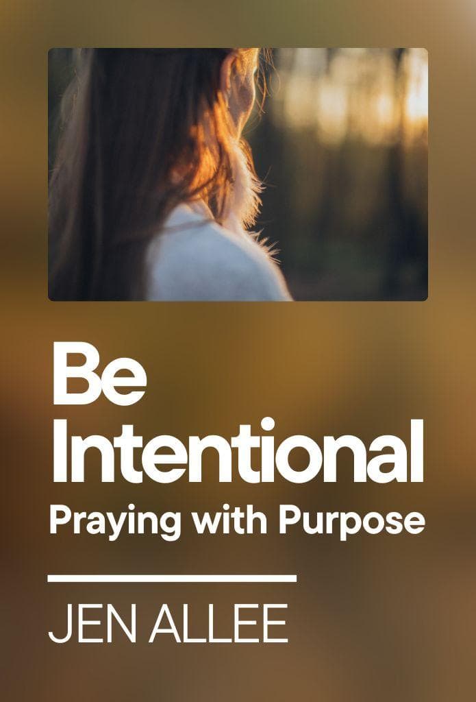 Be Intentional: Praying with Purpose image