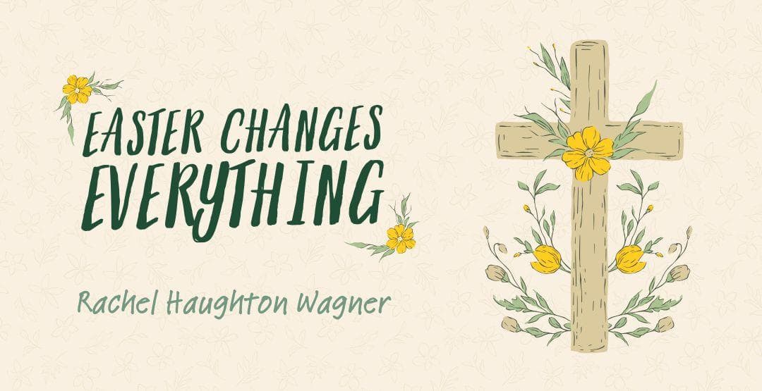 Easter Changes Everything image