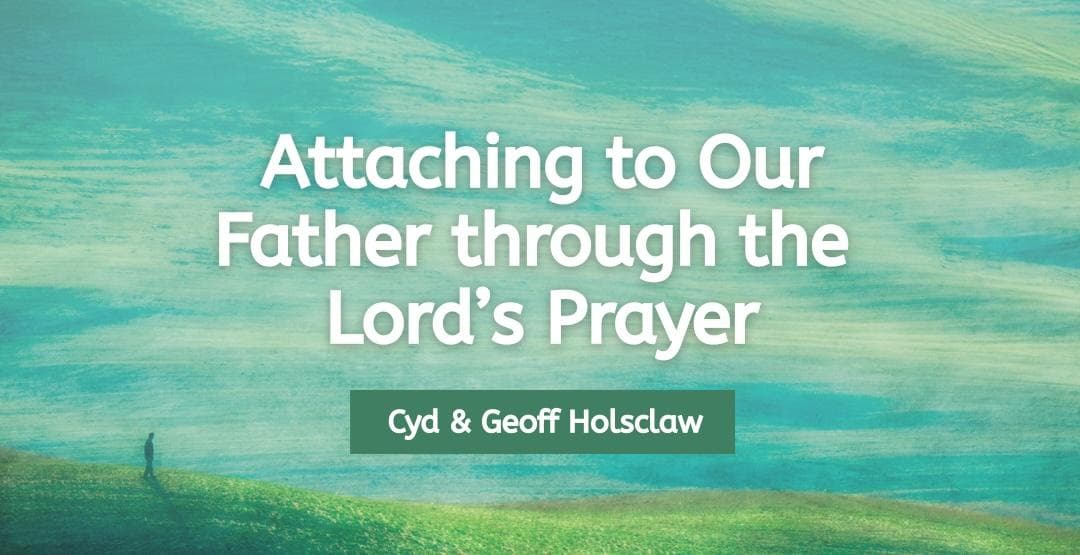 Attaching to Our Father through the Lord's Prayer image