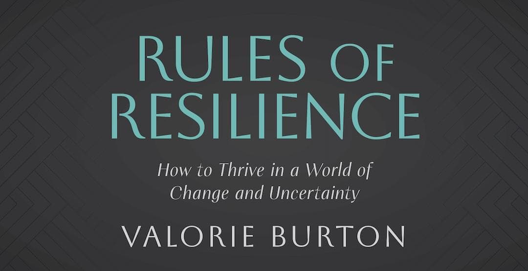 The Rules of Resilience: How to Thrive in a World of Change and Uncertainty image