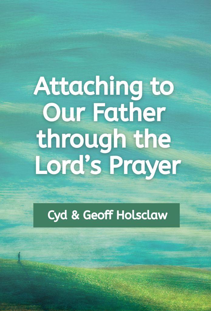 Attaching to Our Father through the Lord's Prayer image