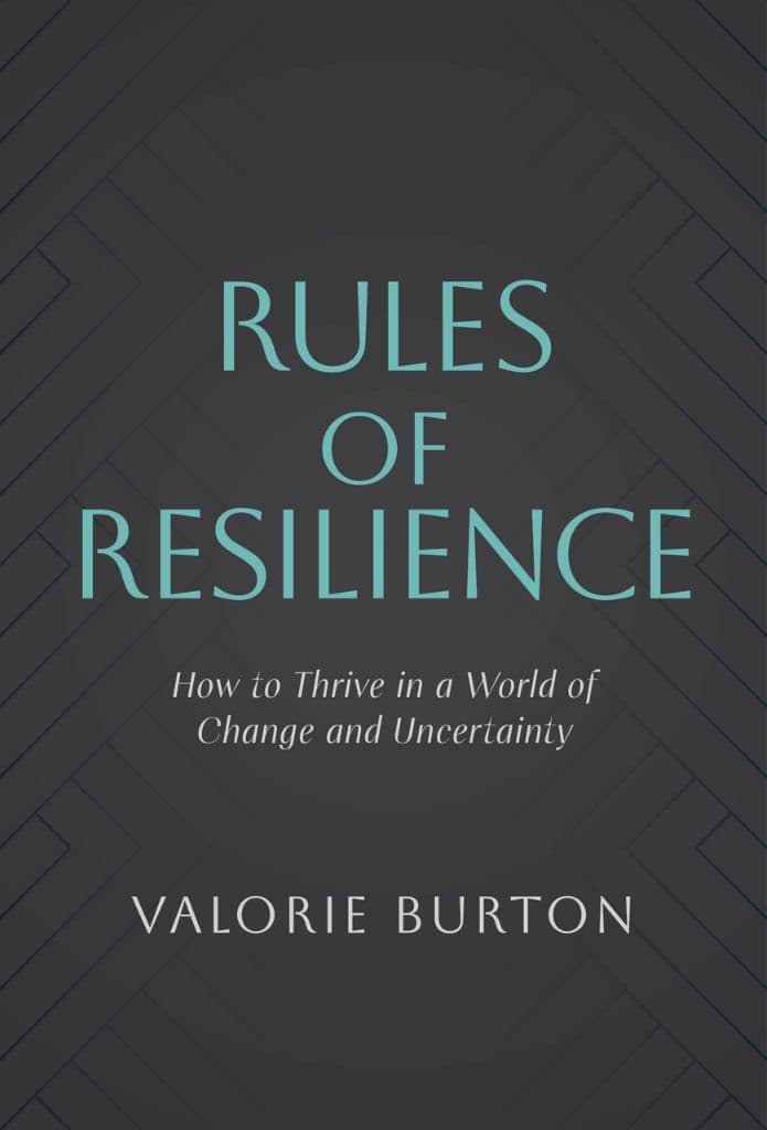 The Rules of Resilience: How to Thrive in a World of Change and Uncertainty image