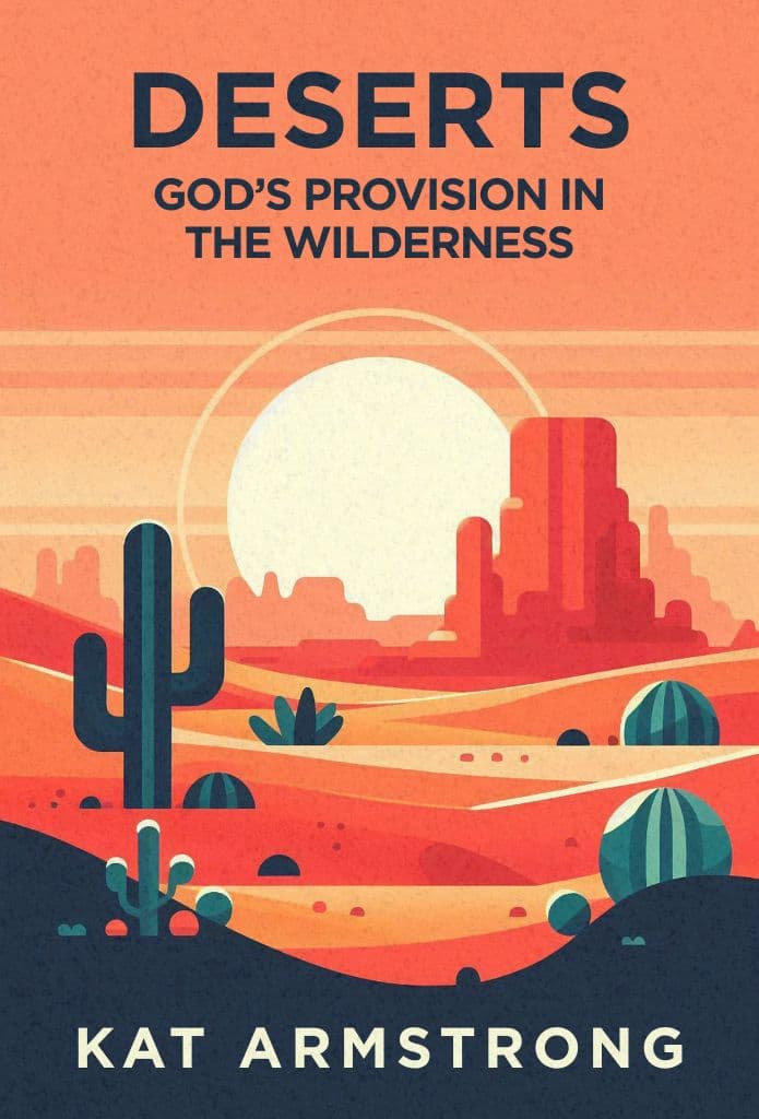 Deserts: God's Provision in the Wilderness image