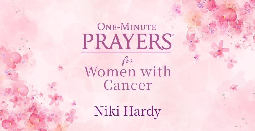 One Minute Prayers for Women with Cancer image