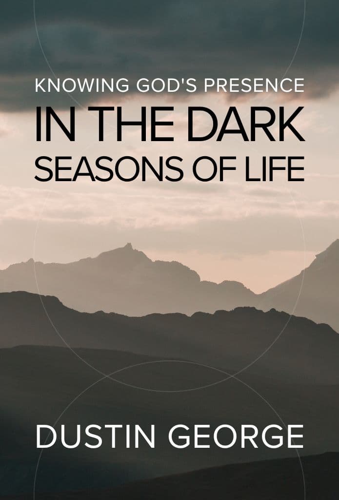 Knowing God's Presence in the Dark Seasons of Life image