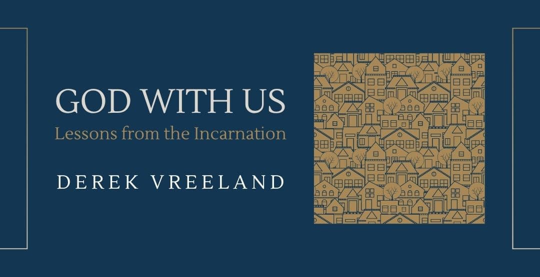 God With Us: Lessons from the Incarnation image
