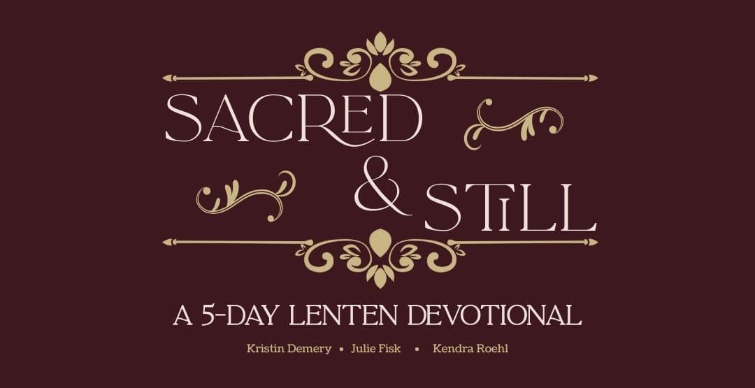 Sacred & Still: A 5-Day Lenten Devotional image