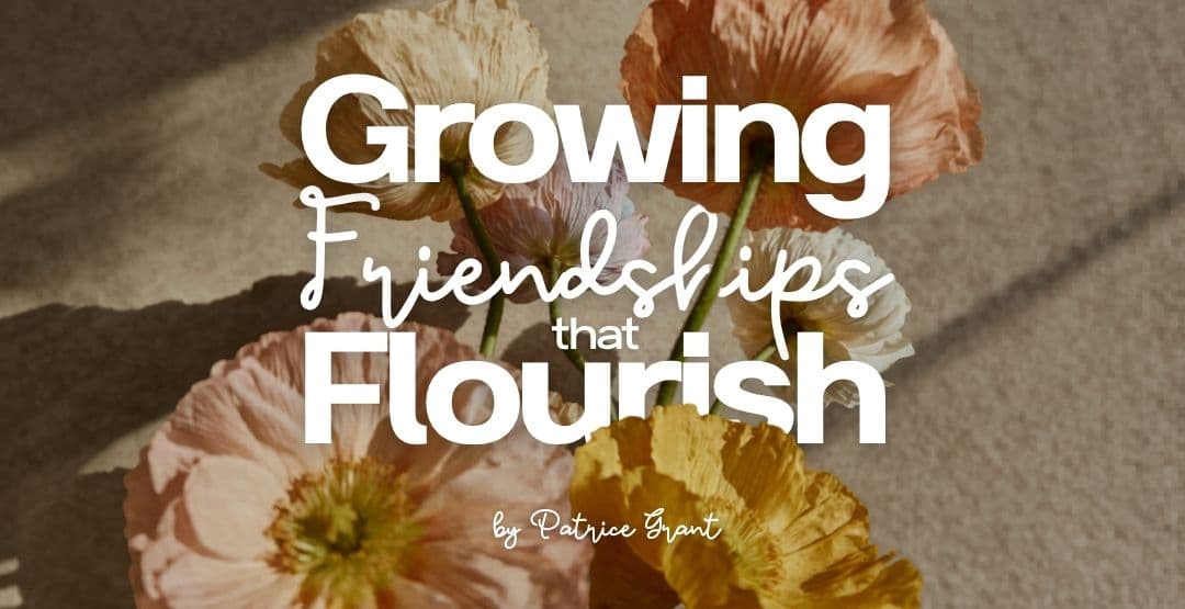 Growing Friendships that Flourish image