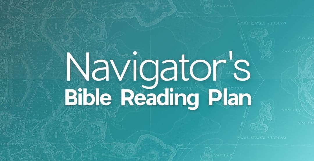 The Navigators Bible Reading Plan