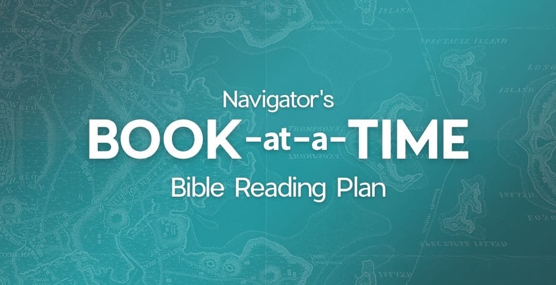 The Navigators Book-at-a-Time Bible Reading Plan