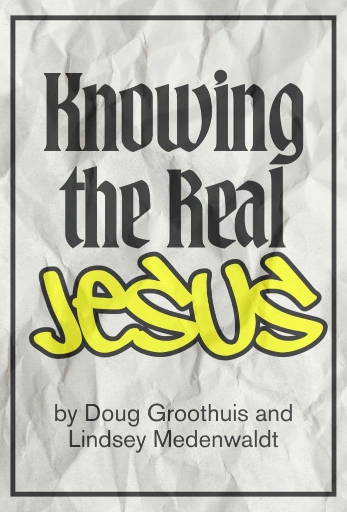 Knowing the Real Jesus